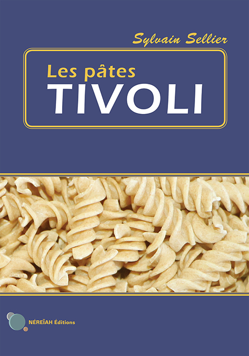 Les pâtes TIVOLI